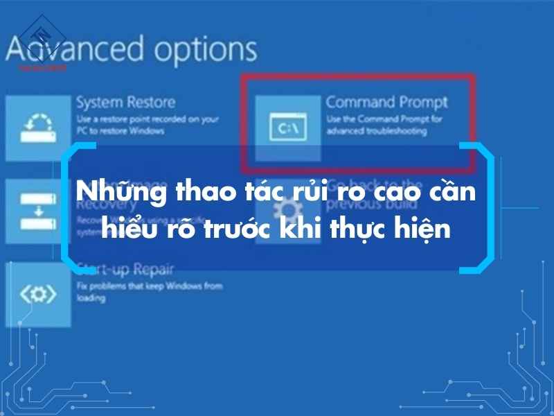Những thao tác rủi ro cao cần hiểu rõ trước khi thực hiện
