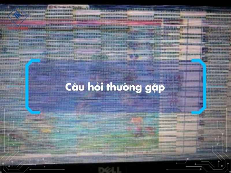 Các câu hỏi thường gặp