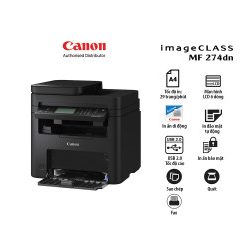 Máy in laser đen trắng đa năng Canon MF274dn (In đảo mặt | Copy| Scan | ADF | Fax| A4| A5 USB| LAN)
