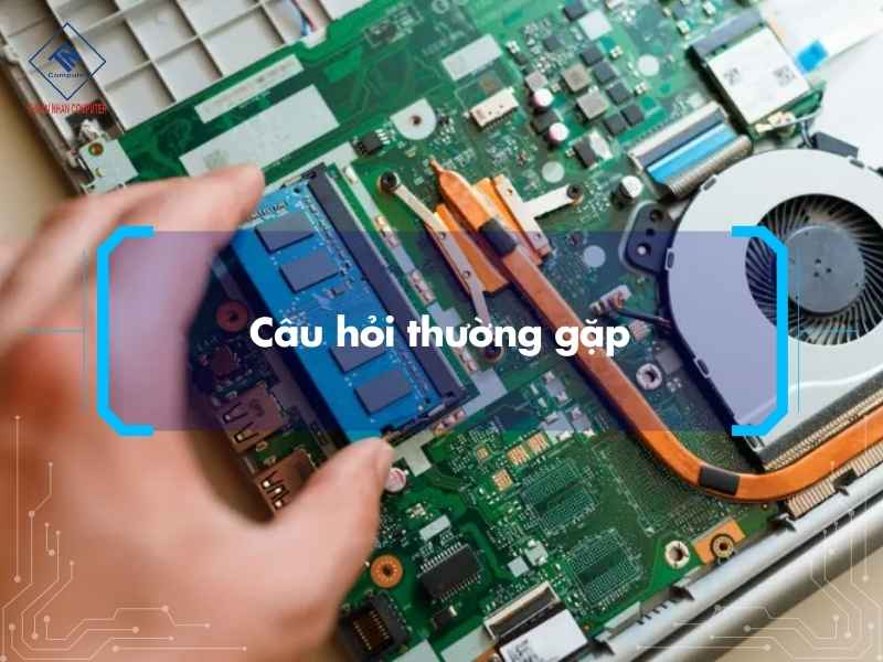 Câu hỏi thường gặp
