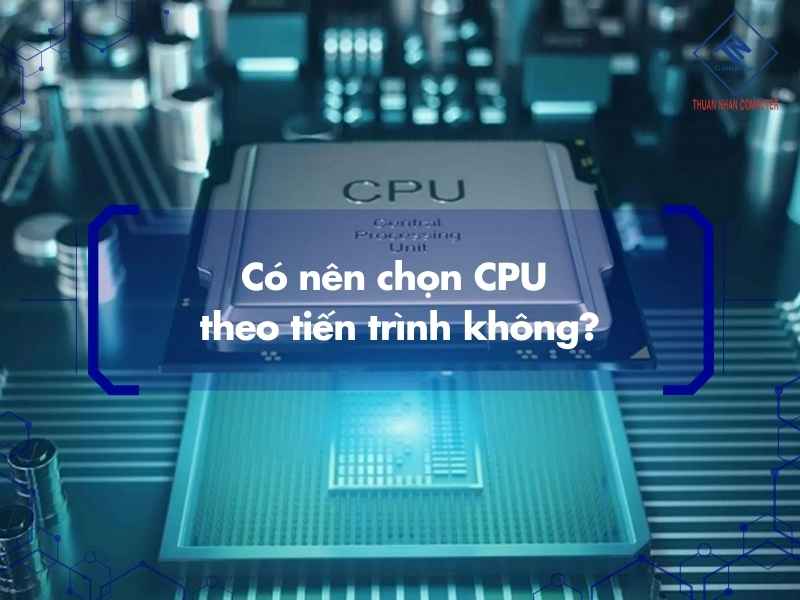 Máy tính Thuận Nhân – tư vấn cấu hình theo nhu cầu, không chỉ theo thông số